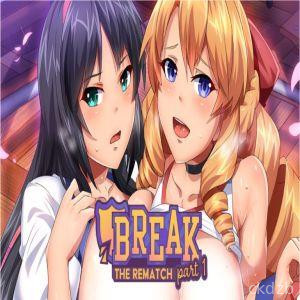 Break! The Rematch
