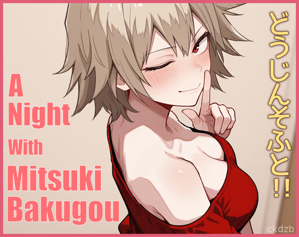 A Night With Mitsuki Bakugou