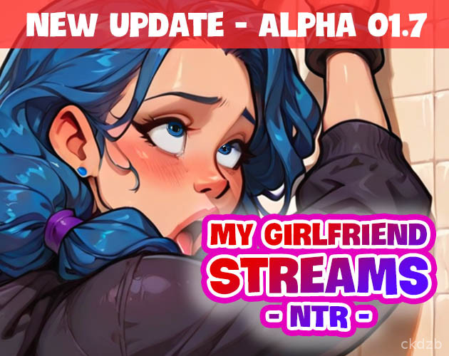 My Girlfriend Streams - NTR