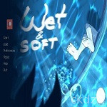 Wet and Soft