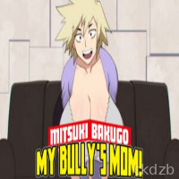 My Bully’s Mom!