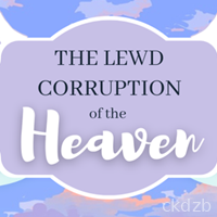 The Lewd Couption of the Heaen