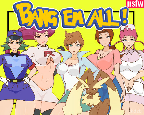 BANG EM ALL - Pokemon NSFW Hentai adult game