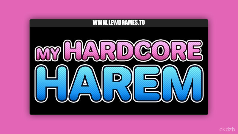 My Harcore Harem