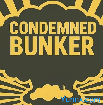 Condemned Bunker