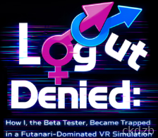 Logout Denied: How I, the Beta Tester, Became Trapped in a Futanari