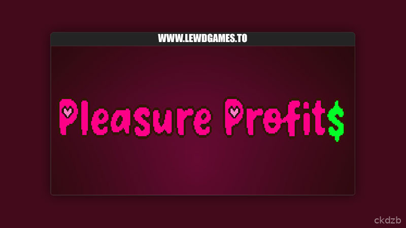 Pleasure Profits