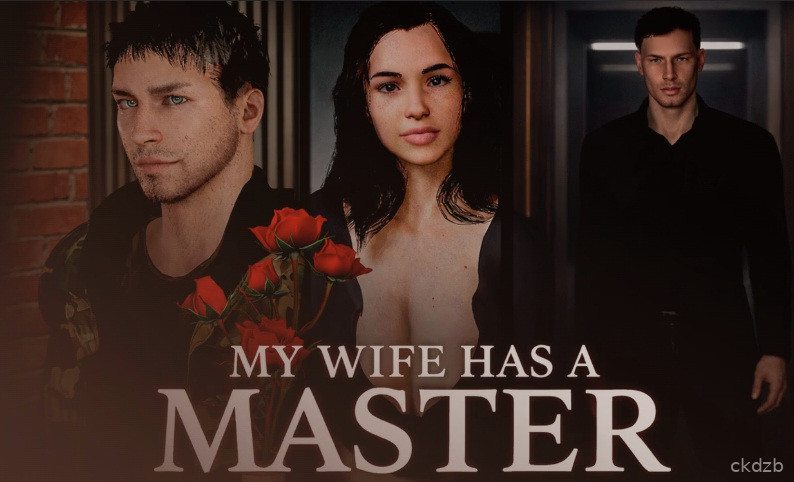 My Wife has a Master